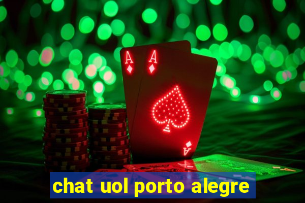 chat uol porto alegre